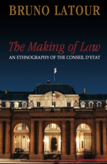 The Making of Law: An Ethnography of the Conseil d’Etat