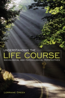 Image for Understanding the life course