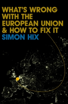 Image for What's Wrong with the Europe Union and How to Fix It