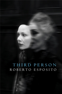 Image for Third person  : politics of life and philosophy of the impersonal