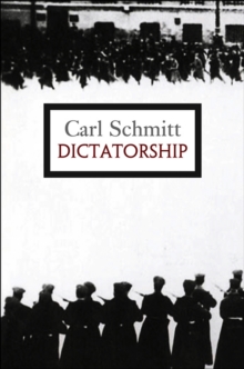 Image for Dictatorship  : from the origin of the modern concept of sovereignty to proletarian class struggle