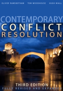 Image for Contemporary conflict resolution  : the prevention, management and transformation of deadly conflicts