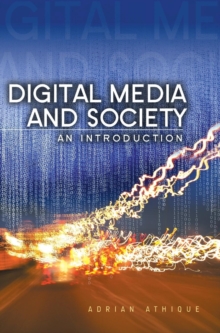 Digital Media and Society