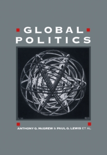 Image for Global Politics: Globalization and the Nation-State