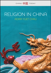 Religion in China: Ties that Bind