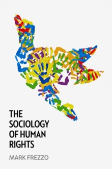Image for The sociology of human rights: an introduction