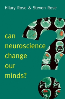 Image for Can Neuroscience Change Our Minds?