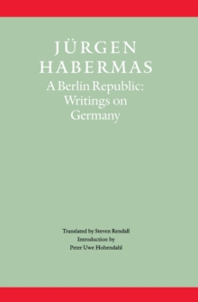 Image for A Berlin republic: writings on Germany