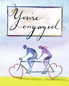 You're Engaged