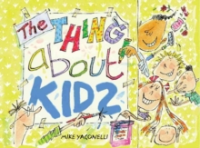 Thing About Kids