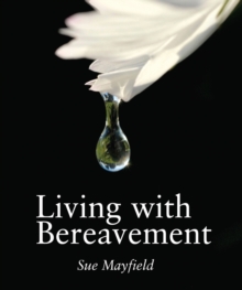 Image for Living with bereavement
