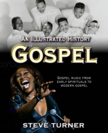 Illustrated History of Gospel