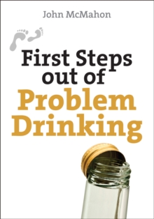 Image for First Steps Out of Problem Drinking