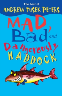 Image for Mad, bad and dangerously haddock