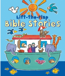 Lift-the-Flap Bible Stories