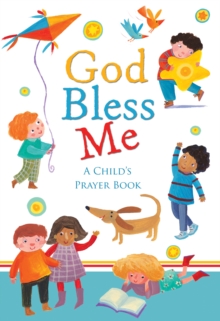 Image for God bless me : a child's book of prayers