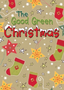 Image for The Good Green Christmas