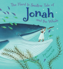 Image for The hard to swallow tale of Jonah and the whale