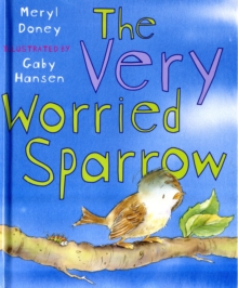 Image for The Very Worried Sparrow