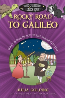 Image for Rocky road to Galileo  : what is our place in the solar system