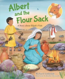 Image for Albert and the flour sack  : a story about Elijah's visit