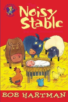 Image for The noisy stable and other Christmas stories