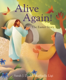 Image for Alive again!  : the Easter story