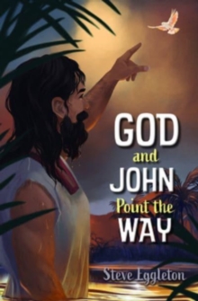 Image for God and John point the way