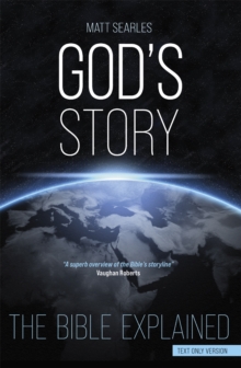Image for God's Story: The Bible Explained