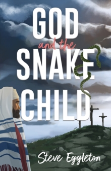 Image for God and the Snake-child