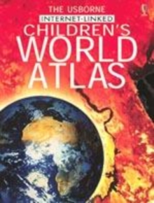 Image for The Usborne Internet-linked children's world atlas