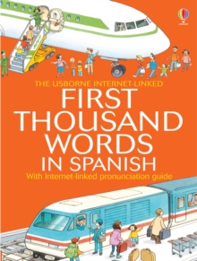 Image for The Usborne Internet-linked first thousand words in Spanish  : with Internet-linked pronunciation guide