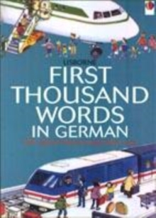 Image for The Usborne Internet-linked first thousand words in German  : with Internet-linked pronunciation guide