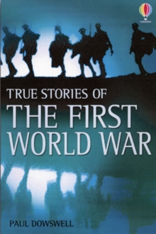 Image for True stories of the First World War
