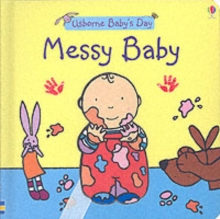 Image for Baby's Day Messy Baby