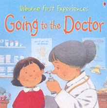 Image for Usborne First Experiences Going To The Doctor