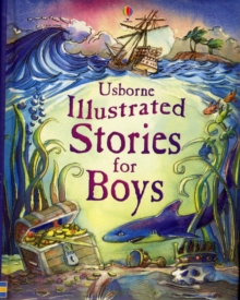Image for Usborne illustrated stories for boys