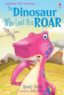 Image for Dinosaur Tales: The Dinosaur Who Lost His Roar