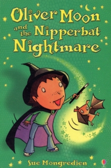 Image for Oliver Moon and the nipperbat nightmare