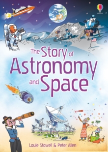 Image for The story of astronomy and space