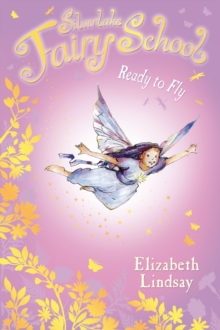 Image for Silverlake Fairy School : Ready to Fly