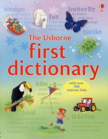 Image for The Usborne first dictionary  : with over 700 internet links