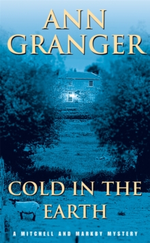 Image for Cold in the Earth (Mitchell & Markby 3) : An English village murder mystery of wit and suspense