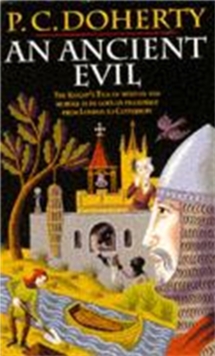 Image for An Ancient Evil (Canterbury Tales Mysteries, Book 1)