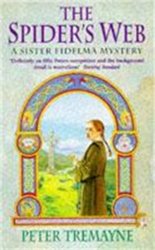 The Spider’s Web (Sister Fidelma Mysteries Book 5): A heart-stopping mystery set in Medieval Ireland