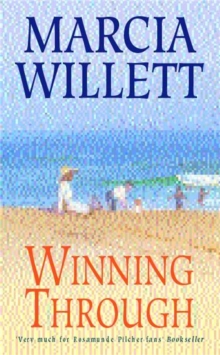 Winning Through (The Chadwick Family Chronicles, Book 3): A captivating story of friendship and family ties