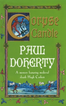 Corpse Candle (Hugh Corbett Mysteries, Book 13): A gripping medieval mystery of monks and murder