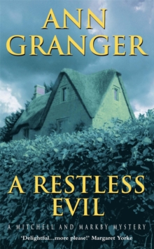 A Restless Evil (Mitchell & Markby 14): An English village murder mystery of intrigue and suspicion