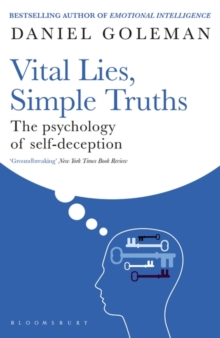 Vital Lies, Simple Truths: The Psychology of Self-deception