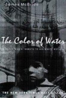 Image for The color of water  : a black man's tribute to his white mother